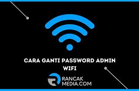 Cara Aman Dari Admin Wifi